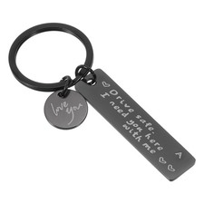 Drive Safe Love You Letter A Keychain I Need You Here with Me, Black
