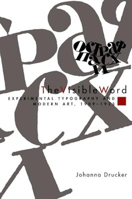 The Visible Word: Experimental Typography and Modern Art