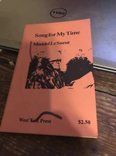 Song for My Time: Stories By Meridel Le Sueur (Soft cover) 1977