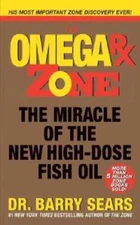 Omega Rx Zone: The Miracle of the New High-Dose Fish Oil (The Zone) - ACCEPTABLE