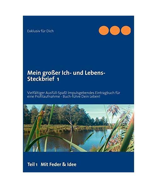 Mein großer Ich- und Lebens-Steckbrief 1: Vielfältiger Ausfüll-Spaß! Impulsg