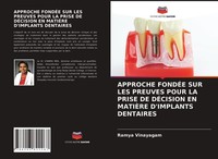 Approche FondÉE SUR LES Preuves Pour LA Prise DE DÉCision EN MatiÈRe D'implants