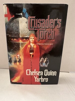 Crusader's Torch by Chelsea Quinn Yarbro (1988, Hardcover)