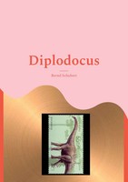 Diplodocus | Bernd Schubert | Taschenbuch | 194 S. | Deutsch | 2022