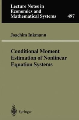 Conditional Moment Estimation of Nonlinear Equation Systems : Wit
