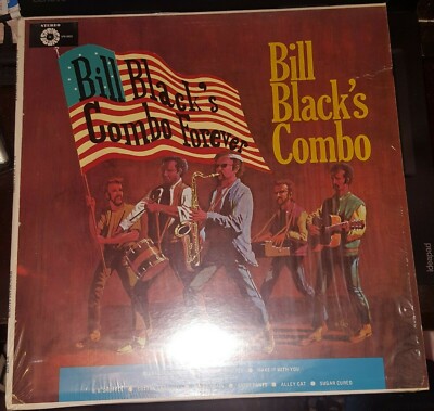 BILL BLACKS COMBO FOREVER LP NM/EX/SHRINKWRAP SPRINGBOARD STEREO SPB-4020