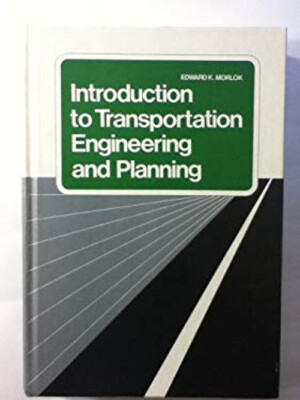 Introduction to Transportation System Engineering and Planning Ed