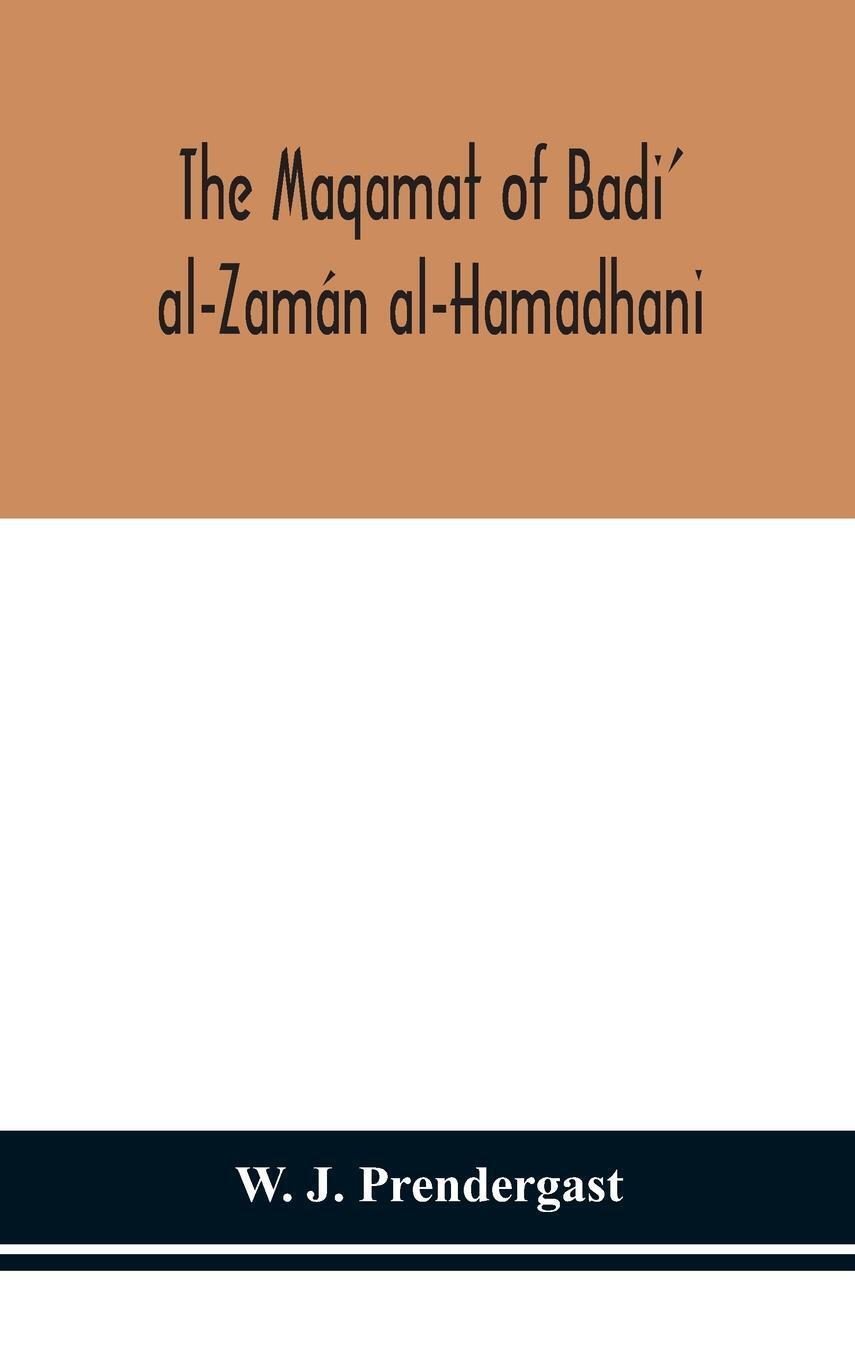 Thumbnail - W. J. Prendergast | The Maqamat Of Badi' Al-zamán Al-hamadhani