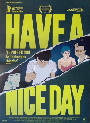 HAVE A NICE DAY - HAI JILE - CHINA / ANIMATION - ORIGINAL KLEINES FILMPLAKAT