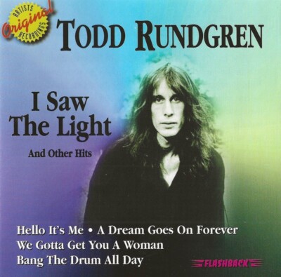 I Saw the Light: and Other Hits by Todd Rundgren (CD, 1997