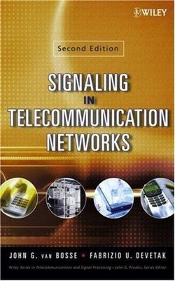 Signaling in Telecommunication Networks by van Bosse, John G.