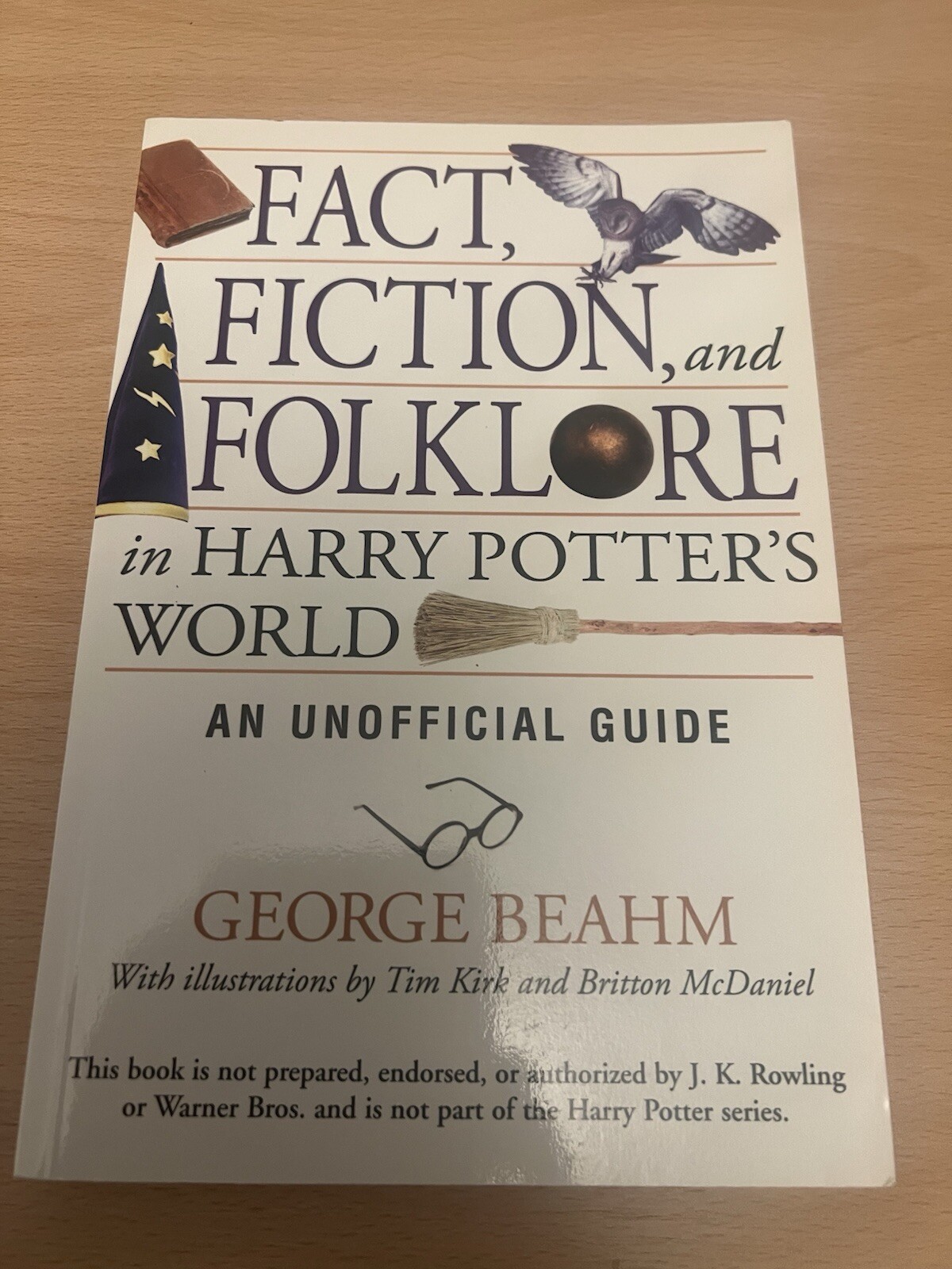 Fact, Fiction and Folklore in Harry Potter's World: An Unofficial Guide by...