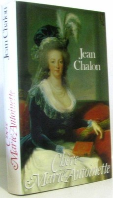 Liebe Marie-Antoinette | Jean Chalon | Sehr guter Zustand
