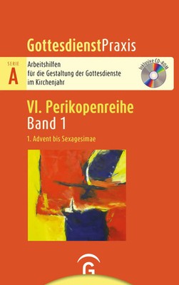 1. Advent bis Sexagesimae | Mit CD-ROM | Sigrun Welke-Holtmann | Taschenbuch