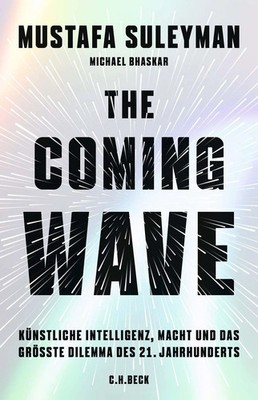 The Coming Wave | Mustafa Suleyman | Buch | 377 S. | Deutsch | 2024 | C.H. Beck