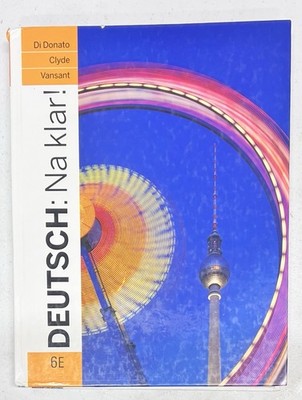 Deutsch: Na klar! An Introductory German Course 6th Edition textbook 6E