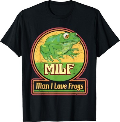 Man I Love Frogs Funny Saying T-Shirt