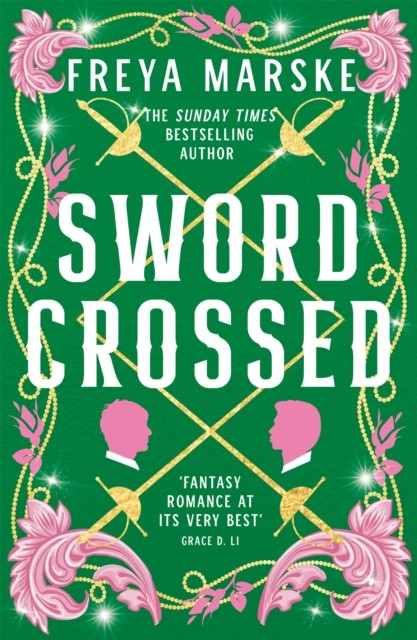 Swordcrossed by Freya Marske (Hardback Book)