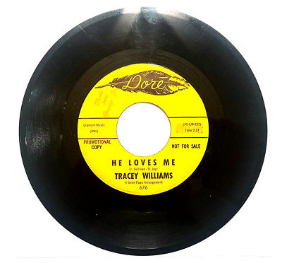 Tracey Williams  HE LOVES ME/I ONLY CRY ONCE...  Dore 676 ('63 45rpm  Rare VG++)