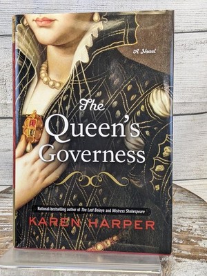 The Queen's Governess by Karen Harper Hardcover Book w/ Dust Jacket