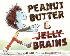 Peanut Butter & Brains: A Zombie Culinary Tale - Hardcover By McGee, Joe - GOOD