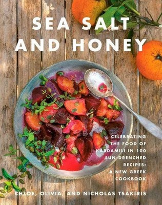 Sea Salt and Honey | Chloe Tsakiris (u. a.) | Englisch | Buch | Gebunden | 2021