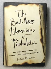 The Bad-ass Librarians Of Timbuktu Thorndike Non Fiction Joshua H