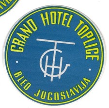 Luggage Label Grand Hotel Toplice, Bled, Jugoslavia, Unused