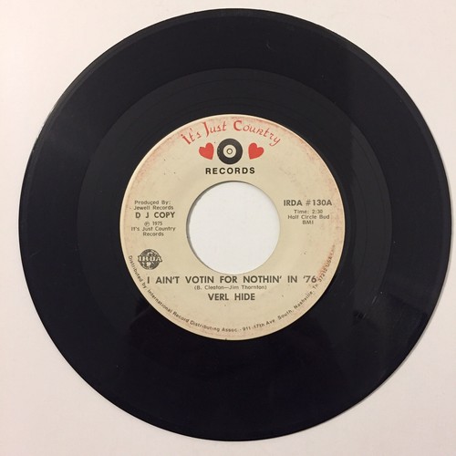 Verl Hyde I Ain't Votin For Nothin' In '76 7 Inch Single Vinyl Record DJ Copy - Picture 2 of 4