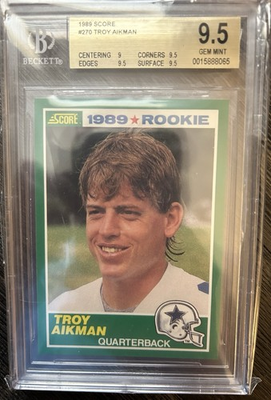 #ad #ad 1989 score Troy Aikman BGS 9.5 $149.99