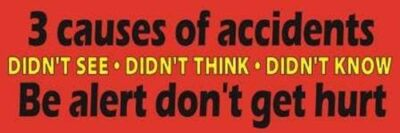 #ad 3 Causes of Accidents Vinyl Banner w Grommets 3’H x 9’W $75.00