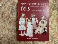 Doll Book/ MORE TWENTIETH CENTURY DOLLS: From Bisque to Vinyl / Hardcover