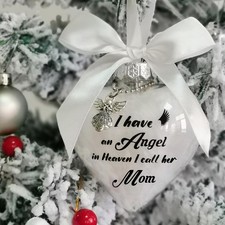 Clear Christmas Memorial Ornament Feather Ball, I Have an Angel - Mom