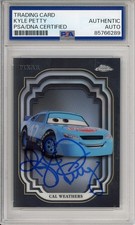 2024 TOPPS CHROME DISNEY CARS CAL WEATHERS SIGNED KYLE PETTY PSA DNA COA AUTO