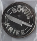 Vintage Original Bowie Knife. Made in USA 1oz Troy OUNCE.999 Silver Round - Rare