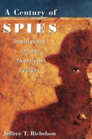 Jeffrey T. Richelson (U. A.) | A Century Of Spies | Taschenbuch | Englisch