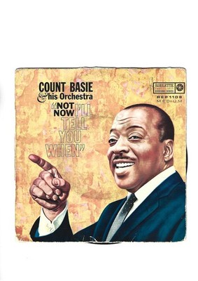 Count Basie Orchestra - Not Now , I'll Tell You When + 2 7'' EP Mono Vinyl 72580