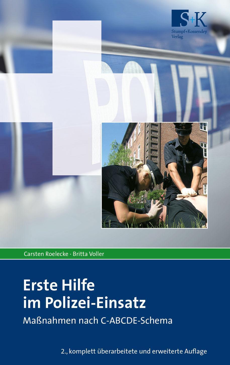 Thumbnail - Erste Hilfe Polizei-einsatz | Carsten Roelecke (u. A.) | Taschenbuch |