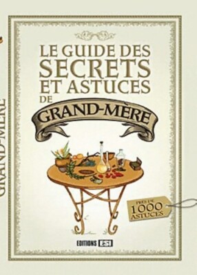 Der Leitfaden für Geheimnisse und Tricks von Gr... - Elodie Baunard - V1889287