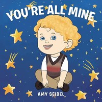 You're All Mine Amy Seibel Taschenbuch Kartoniert / Broschiert Englisch 2017