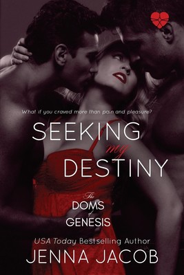 Seeking My Destiny (The Doms of Genesis)