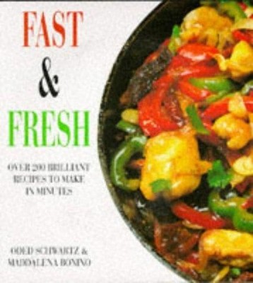 Schneller Und Frisch: Über 200 Brilliant Rezepte To Make IN Minuten Pa
