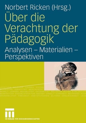 Ricken - ber die Verachtung der Pdagogik   Analysen - Materialien -  - X555z