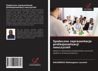 Ahlonsou Mahougnon Laurent | Spo¿Eczne Reprezentacje Profesjonalizacji...