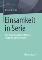 Einsamkeit In Serie Denis Newiak
