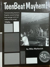 TeenBeat Mayhem! Commemorating America's 60’s Musical Heritage: First Edition