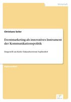 Christiane Seiler | Eventmarketing Als Innovatives Instrument Der...