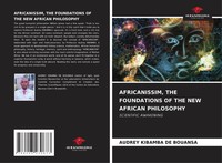 Audrey Kibamba De Bouansa | Africanissim, The Foundations Of The New African...