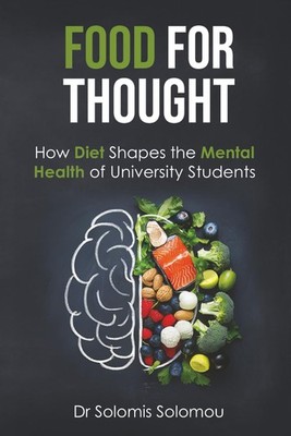 Food for Thought: How diet shapes the mental health of university students