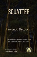Squatter | One Woman's Journey To Reclaim Her Spirit On The Ice Age Trail | Buch
